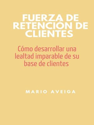 cover image of Fuerza de retención de clientes